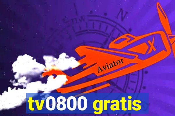 tv0800 gratis